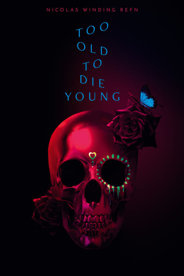Too Old to Die Young (2019) 1x10