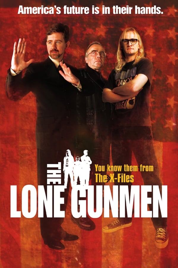 The Lone Gunmen (2001)