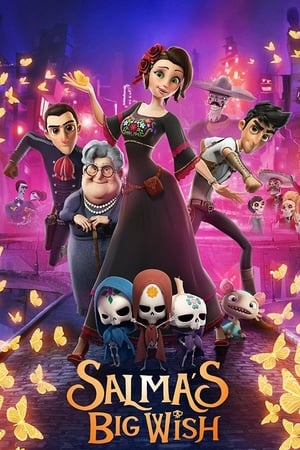 Salma's Big Wish Aka Dia de Muertos (2019)