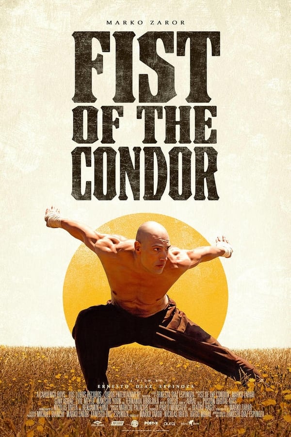 Fist of the Condor Aka El Puño del Cóndor (2023)