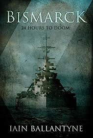 Bismarck: 24 Hours to Doom (2021)